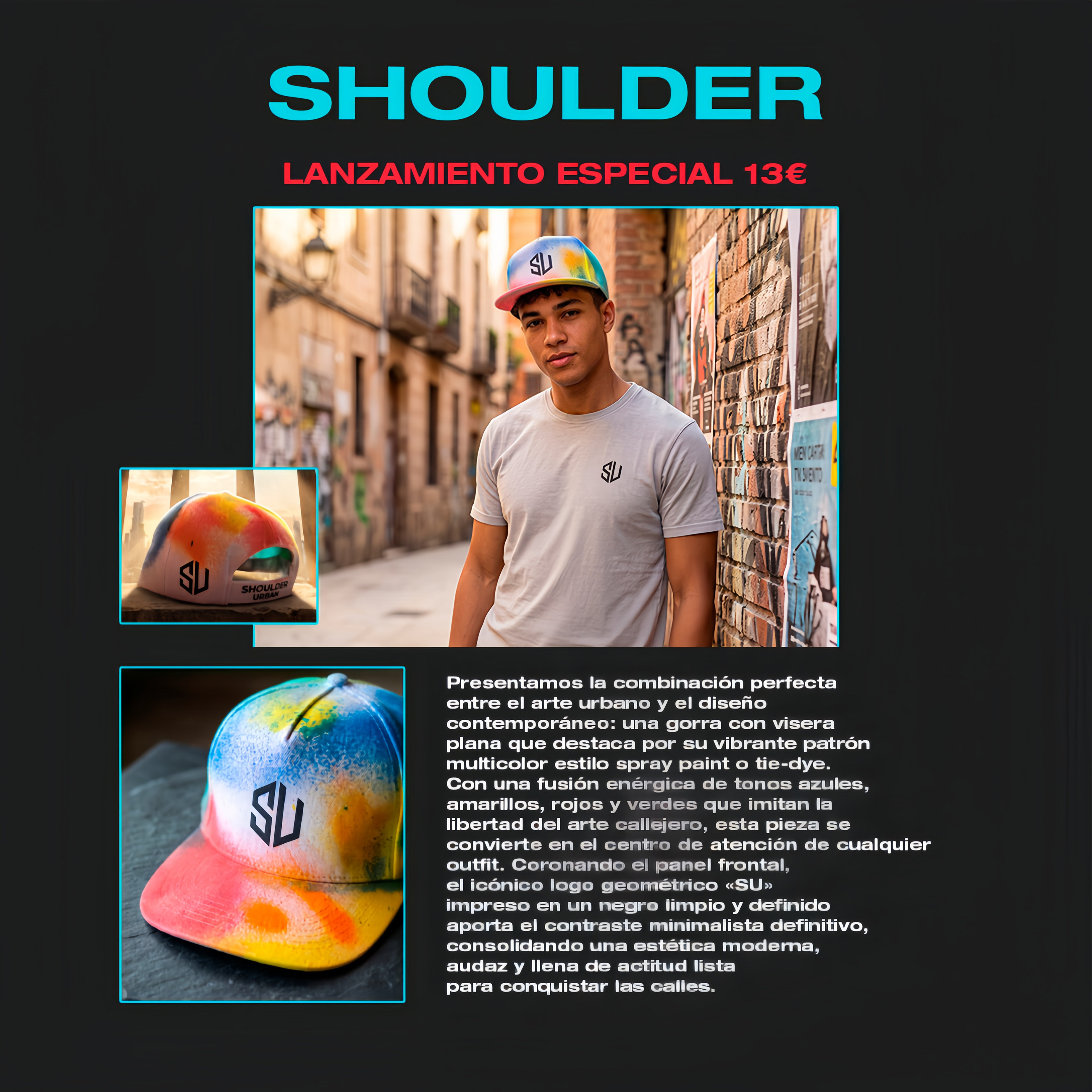 Comunicado de lanzamiento de la gorra spray: Shoulder, lanzamiento especial 13 euros