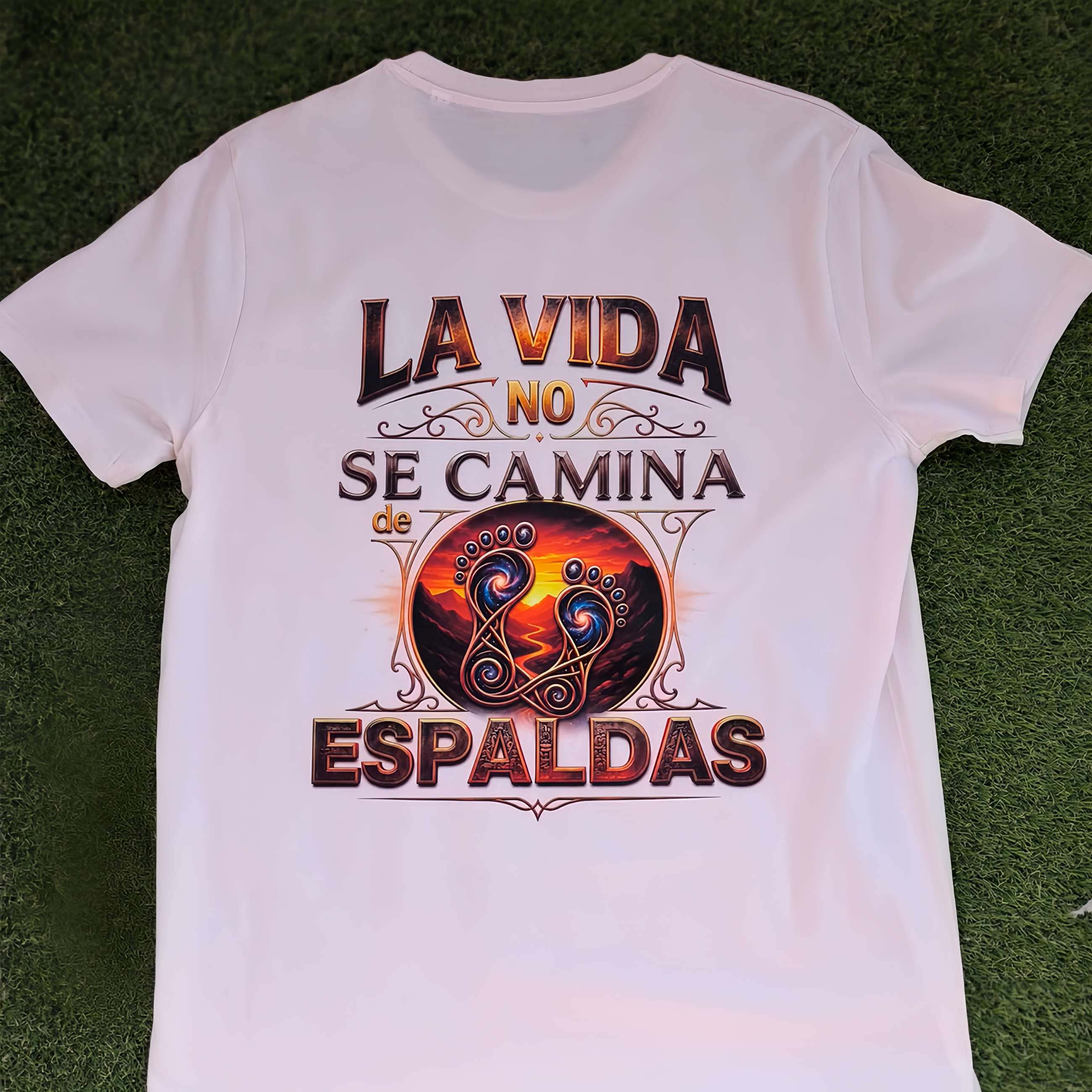 Print trasero «La vida no se camina de espaldas»